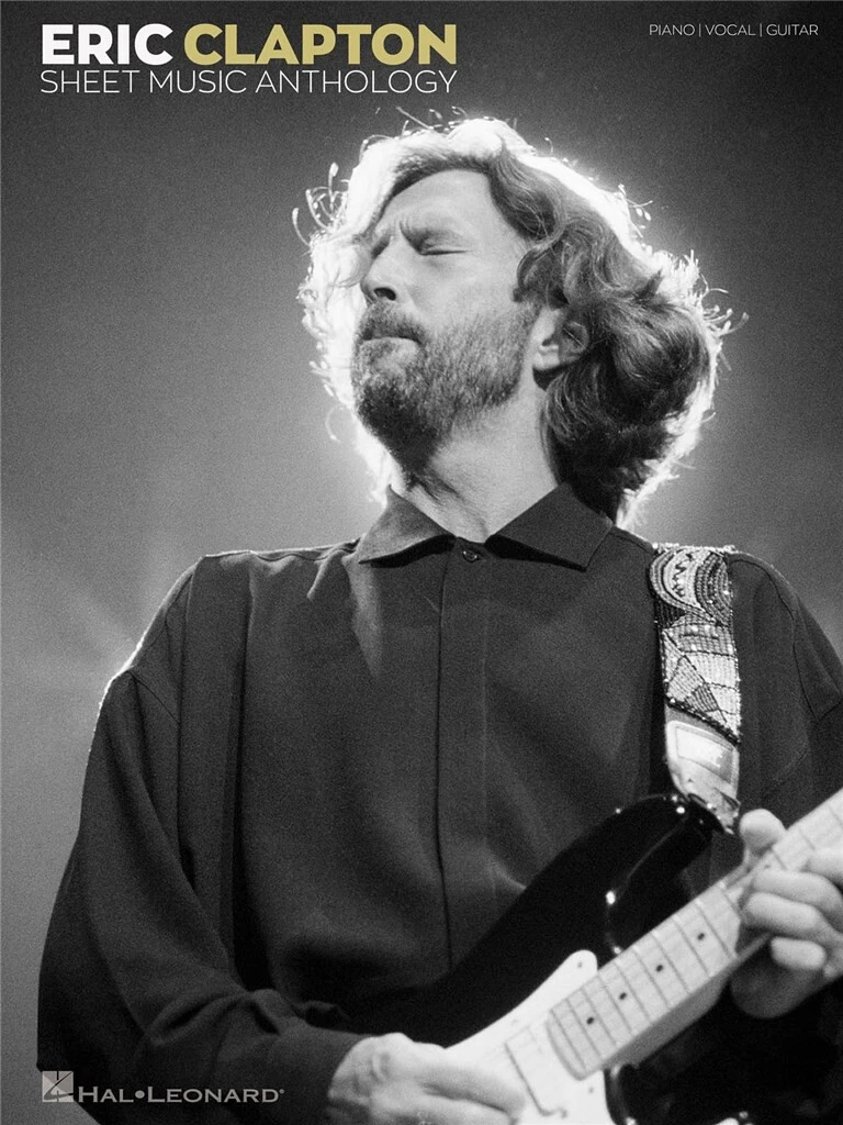 Eric Clapton - SHEET MUSIC ANTHOLOGY